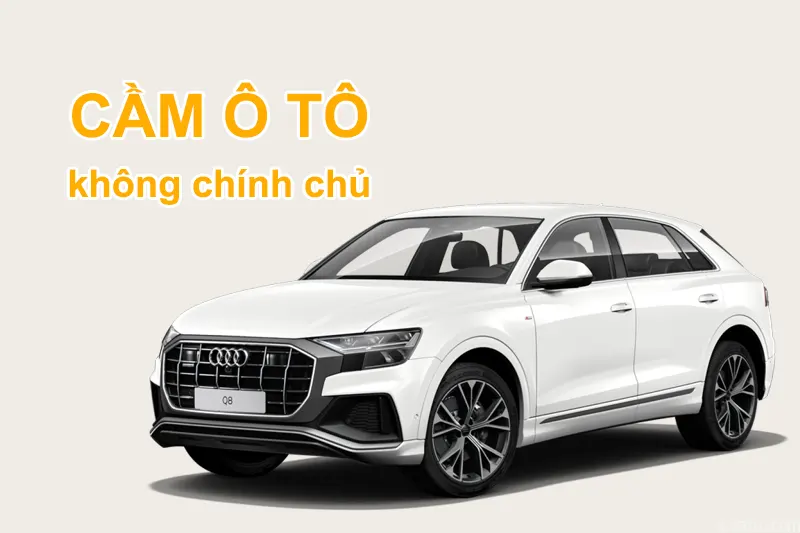 Dịch vụ cầm đồ xe ô tô uy tín, lãi suất thấp tại Hà Nội